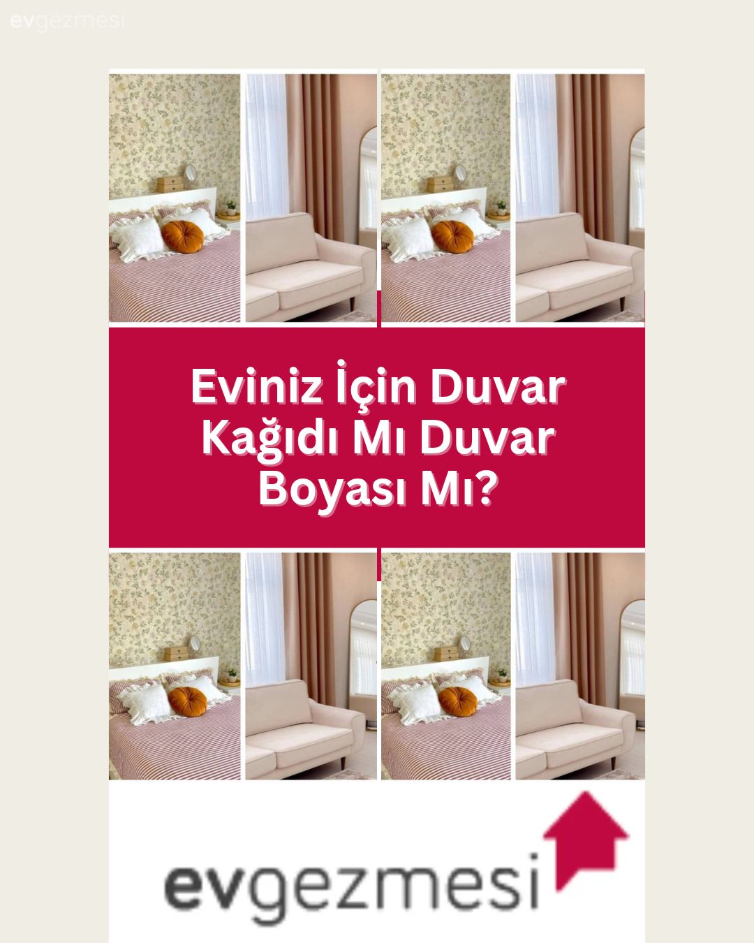 Eviniz İçin Duvar Kağıdı Mı Duvar Boyası Mı?