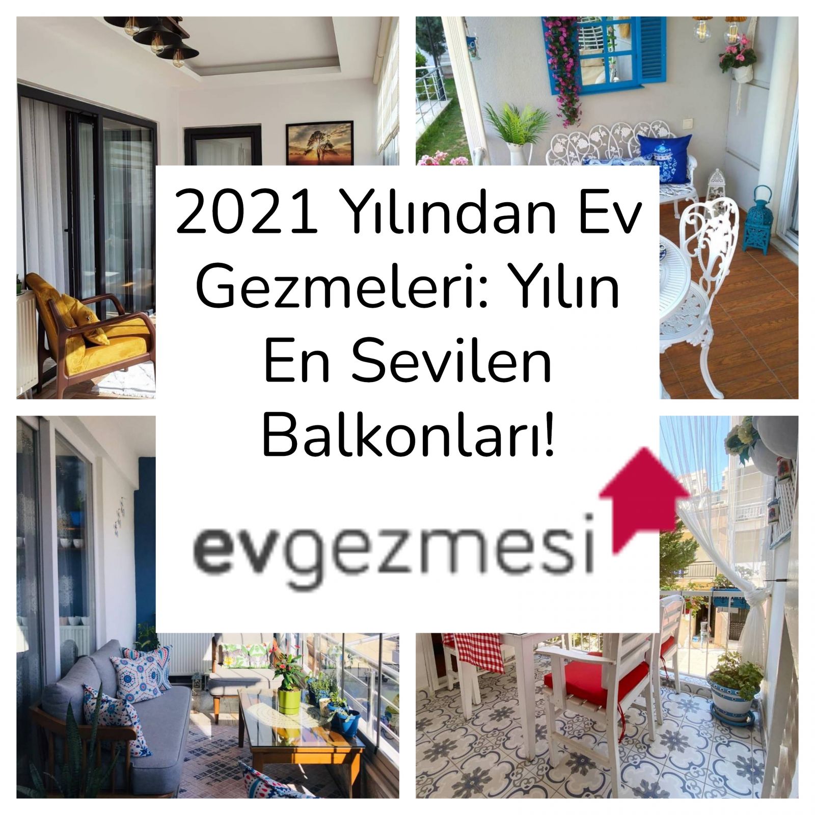 2021 Yılından Ev Gezmeleri: Yılın En Sevilen Balkonları!