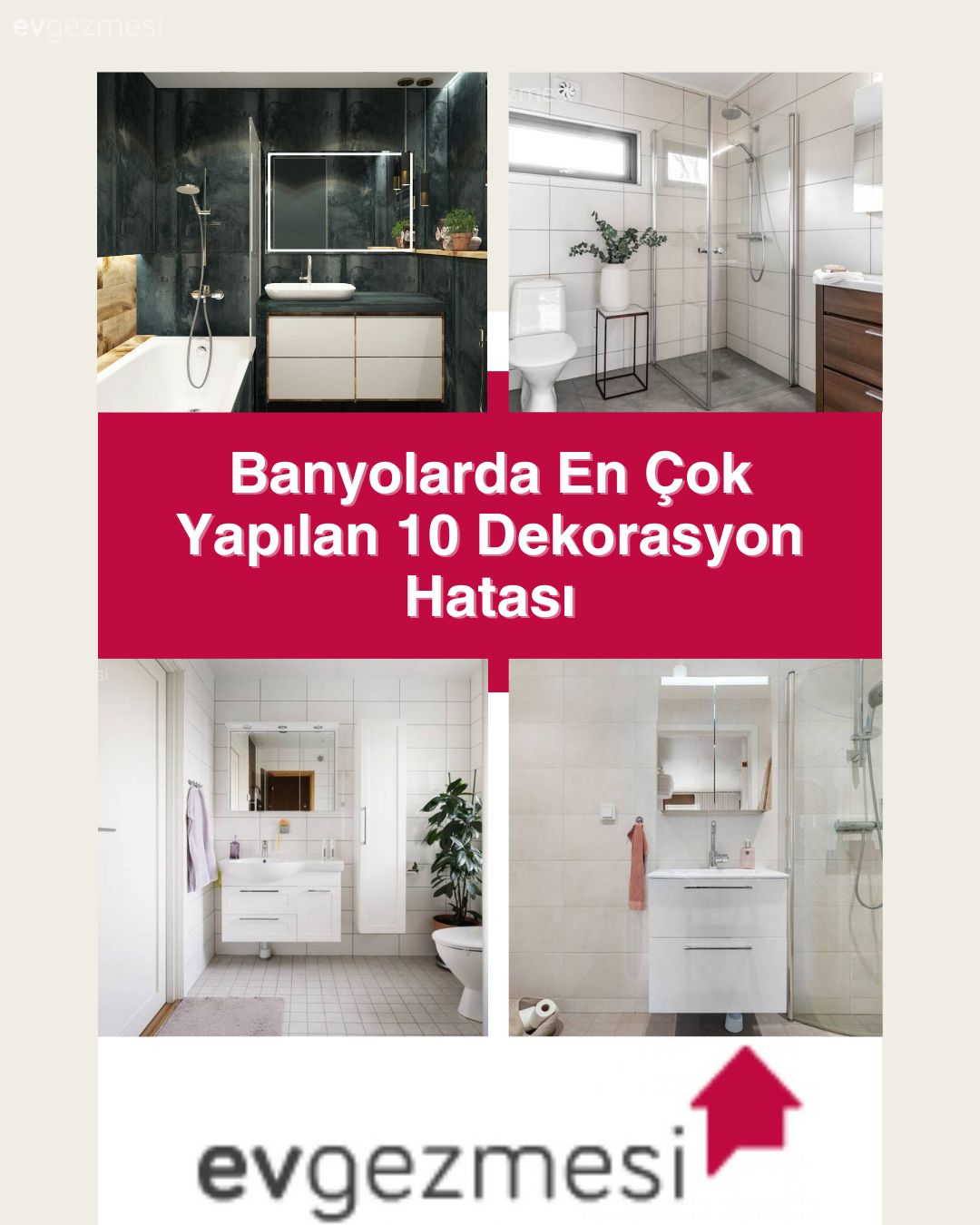 Banyolarda En Çok Yapılan 10 Dekorasyon Hatası