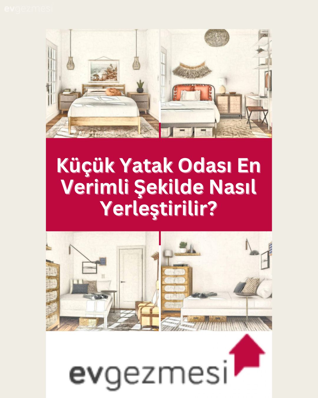 Küçük Yatak Odası En Verimli Şekilde Nasıl Yerleştirilir?