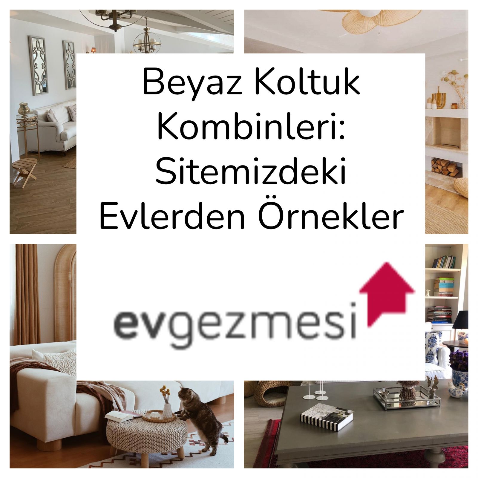 Beyaz Koltuk Kombinleri: Sitemizdeki Evlerden Örnekler