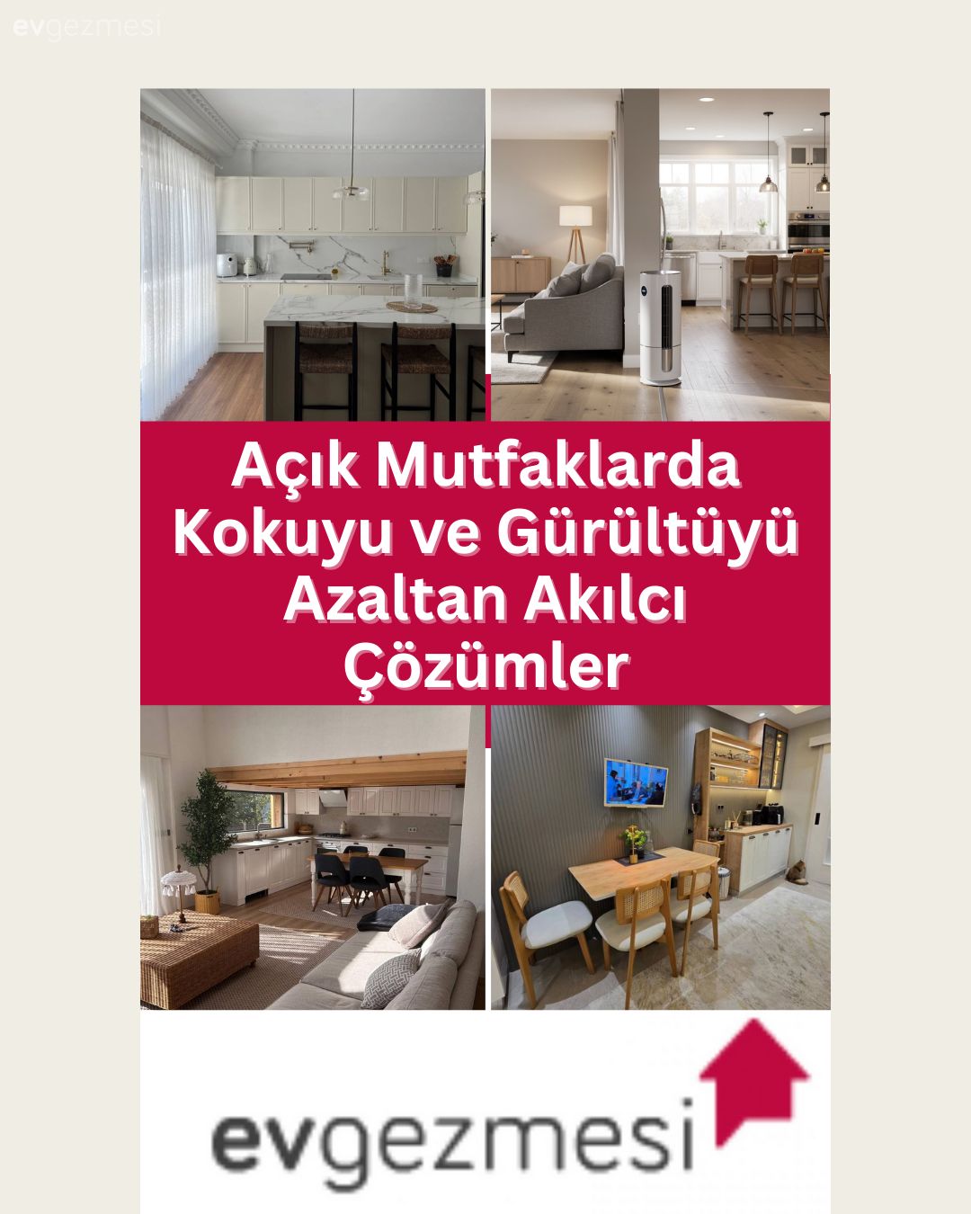 Açık Mutfaklarda Kokuyu ve Gürültüyü Azaltan Akılcı Çözümler