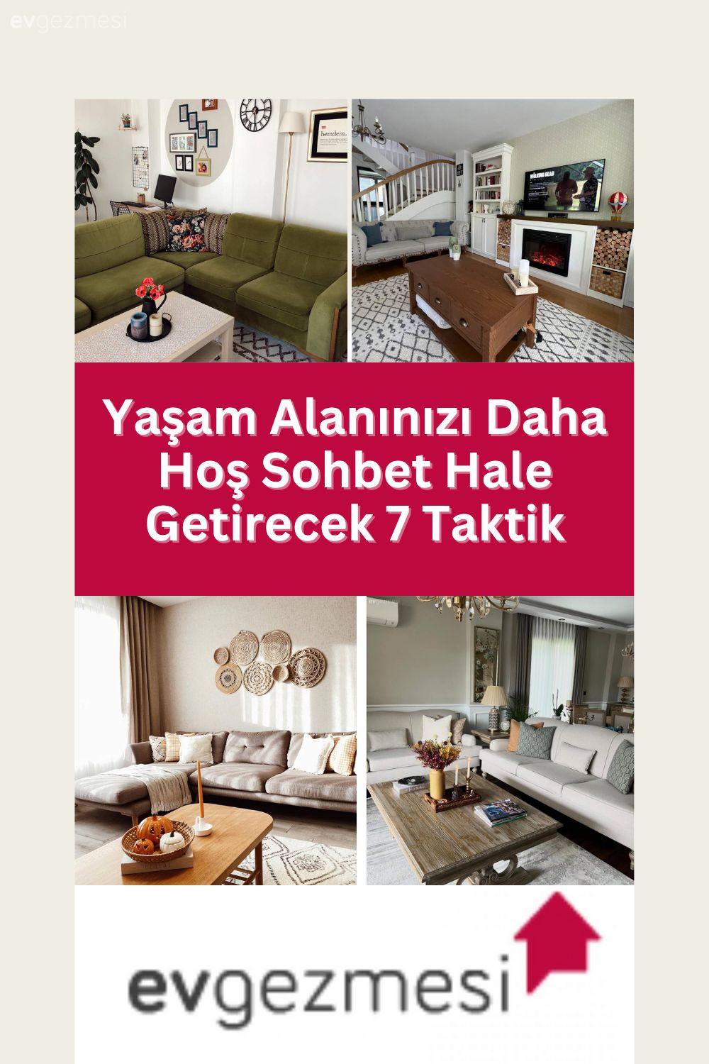 Yaşam Alanınızı Daha Hoş Sohbet Hale Getirecek 7 Taktik