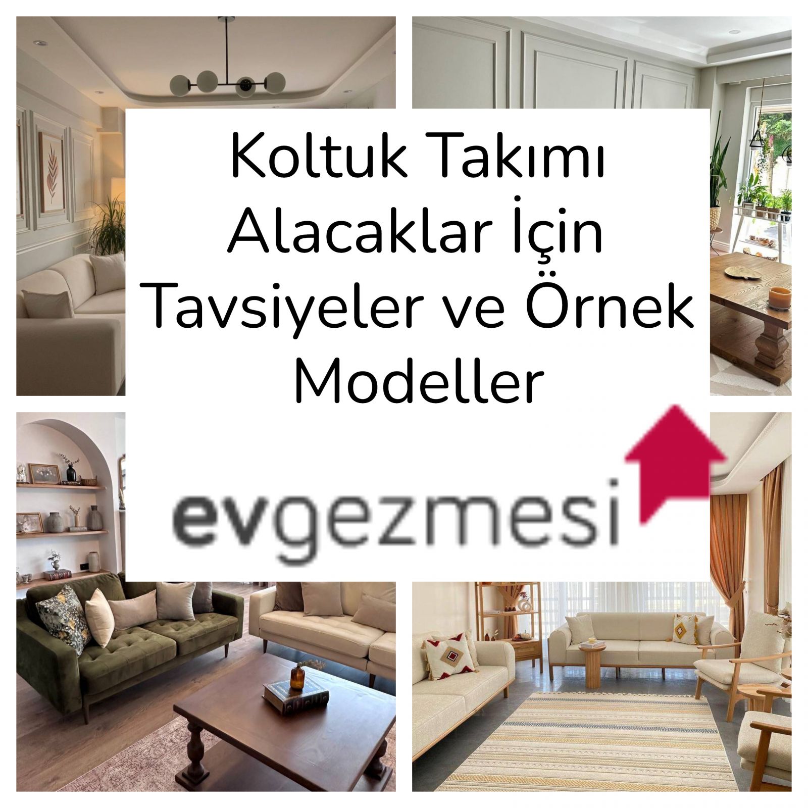 Koltuk Takımı Alacaklar İçin Tavsiyeler ve Örnek Modeller