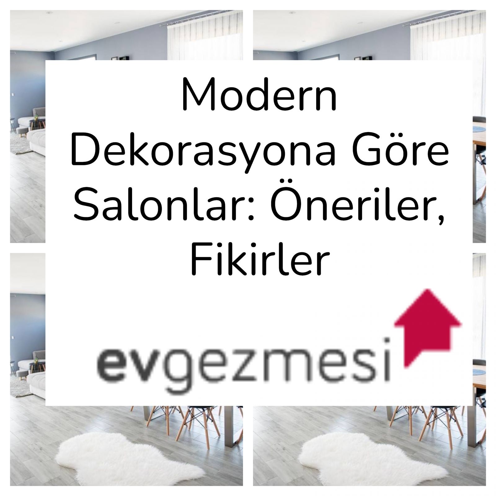 Modern Dekorasyona Göre Salonlar: Öneriler, Fikirler