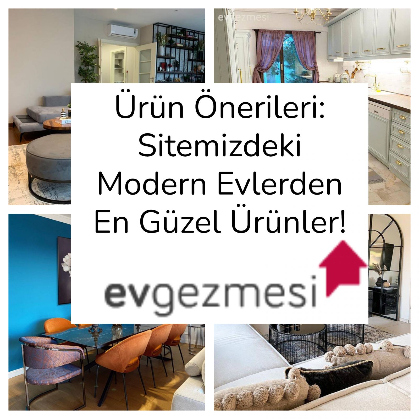 Ürün Önerileri: Sitemizdeki Modern Evlerden En Güzel Ürünler!