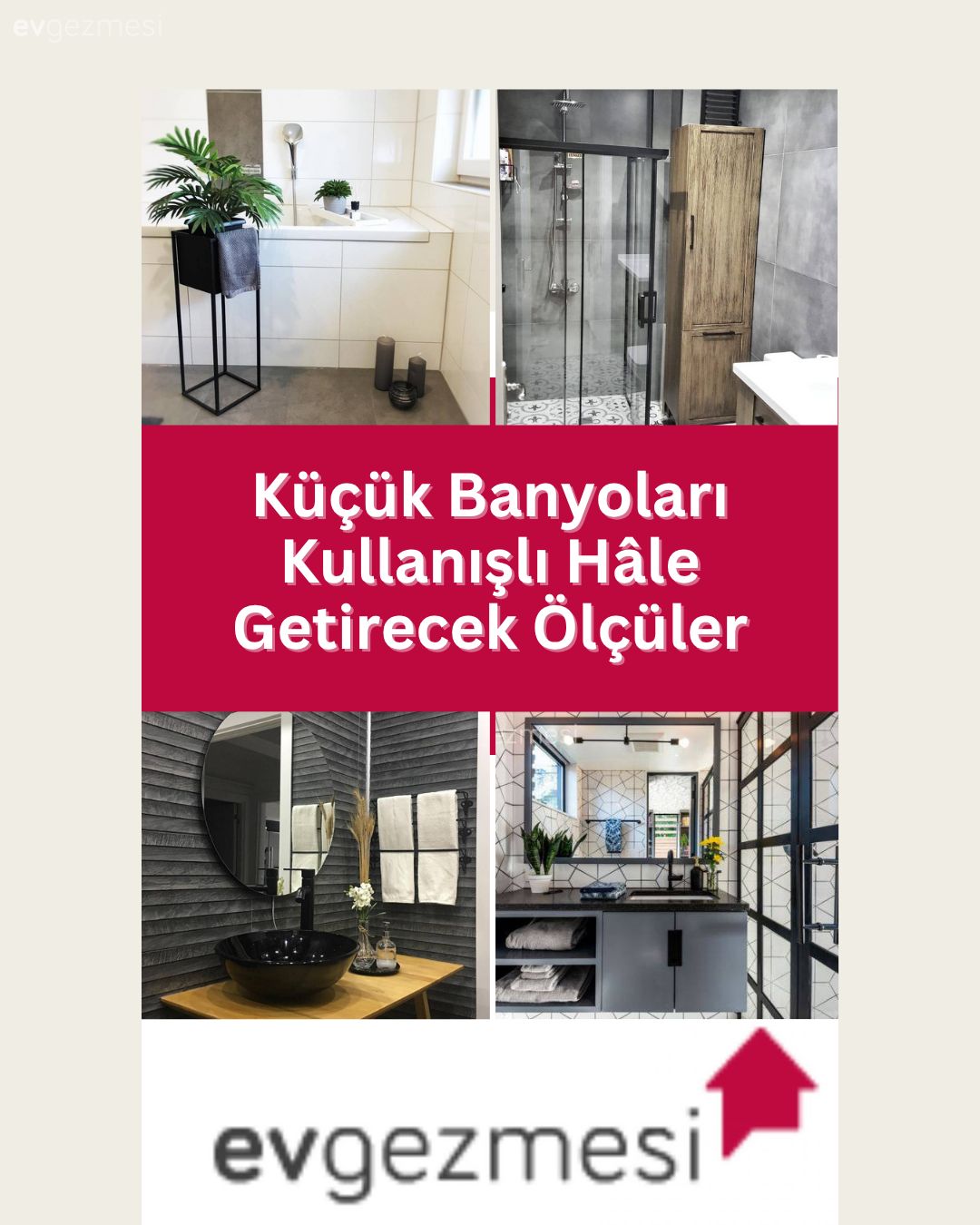 Küçük Banyoları Kullanışlı Hâle Getirecek Ölçüler