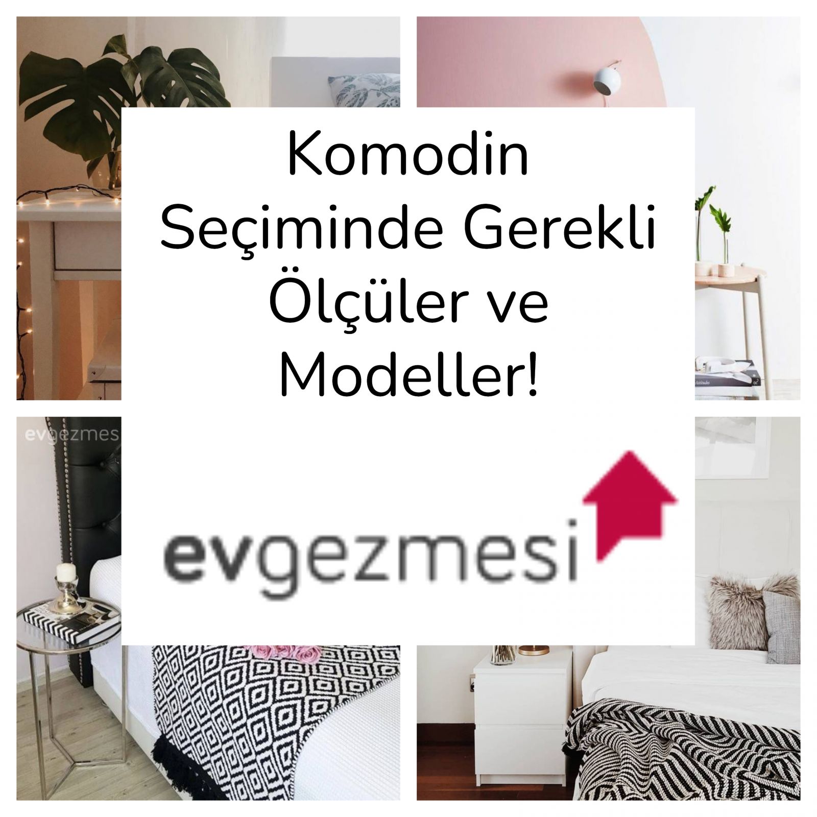 Komodin Seçiminde Gerekli Ölçüler ve Modeller!