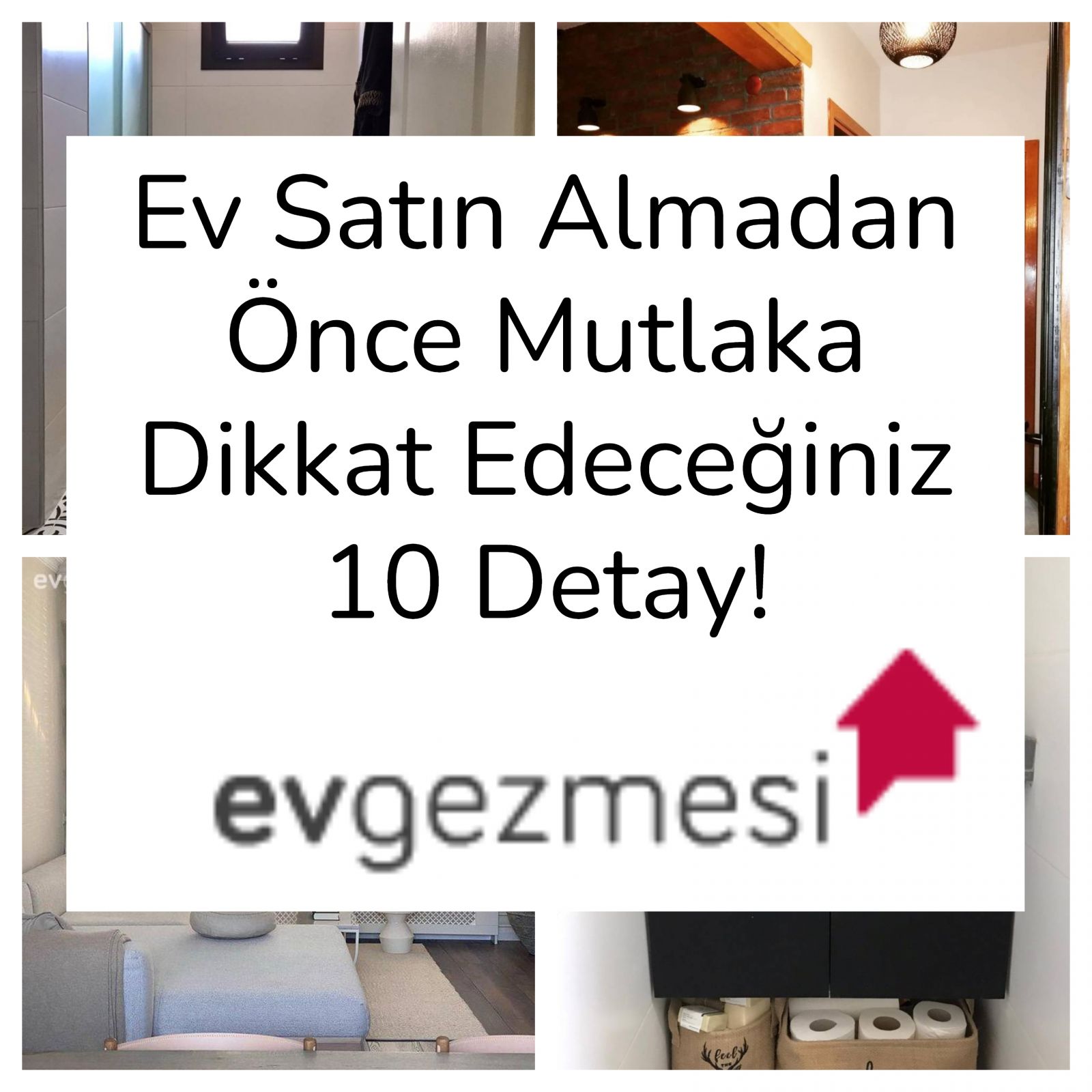 Ev Satın Almadan Önce Mutlaka Dikkat Edeceğiniz 10 Detay!