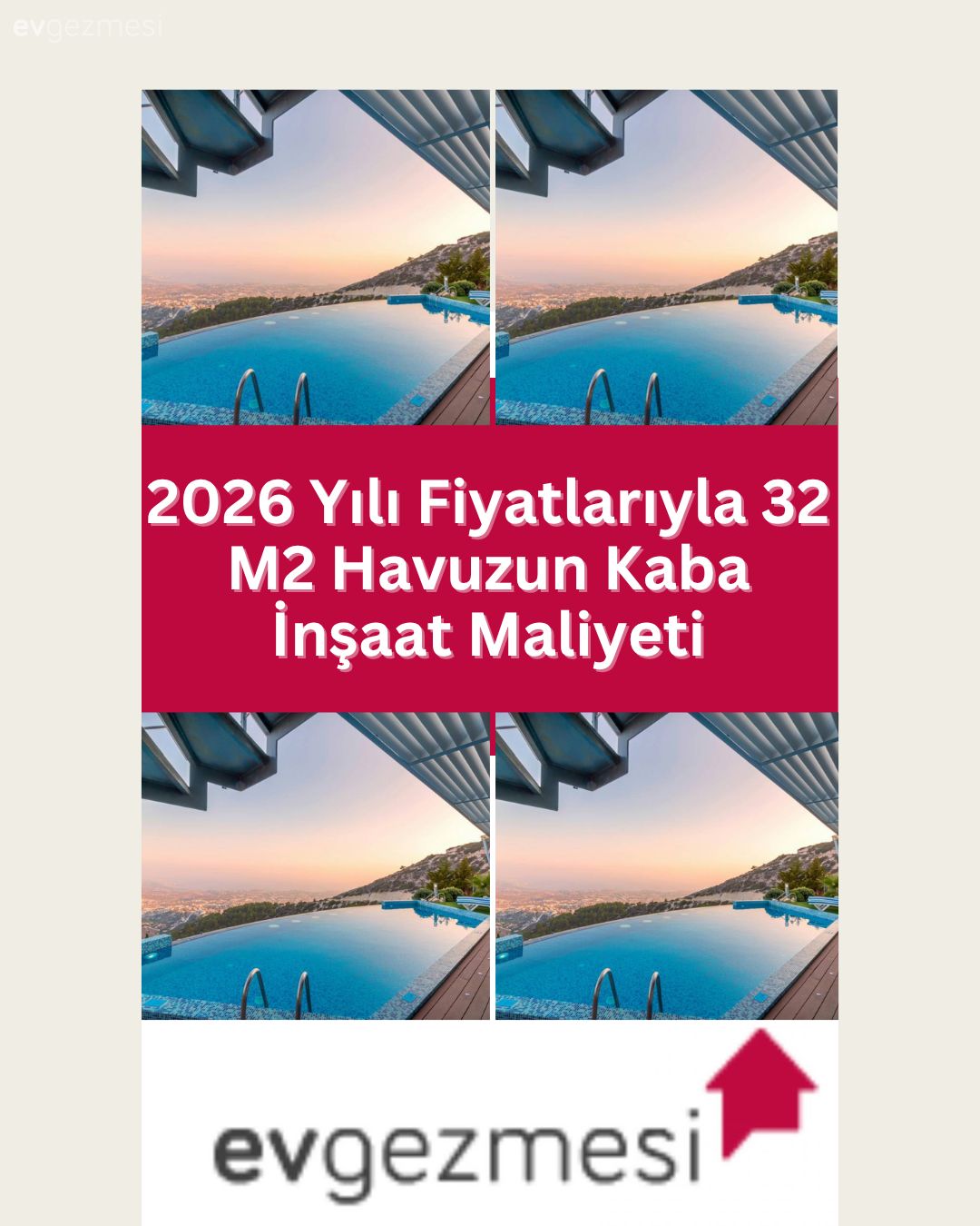 2026 Yılı Fiyatlarıyla 32 M2 Havuzun Kaba İnşaat Maliyeti
