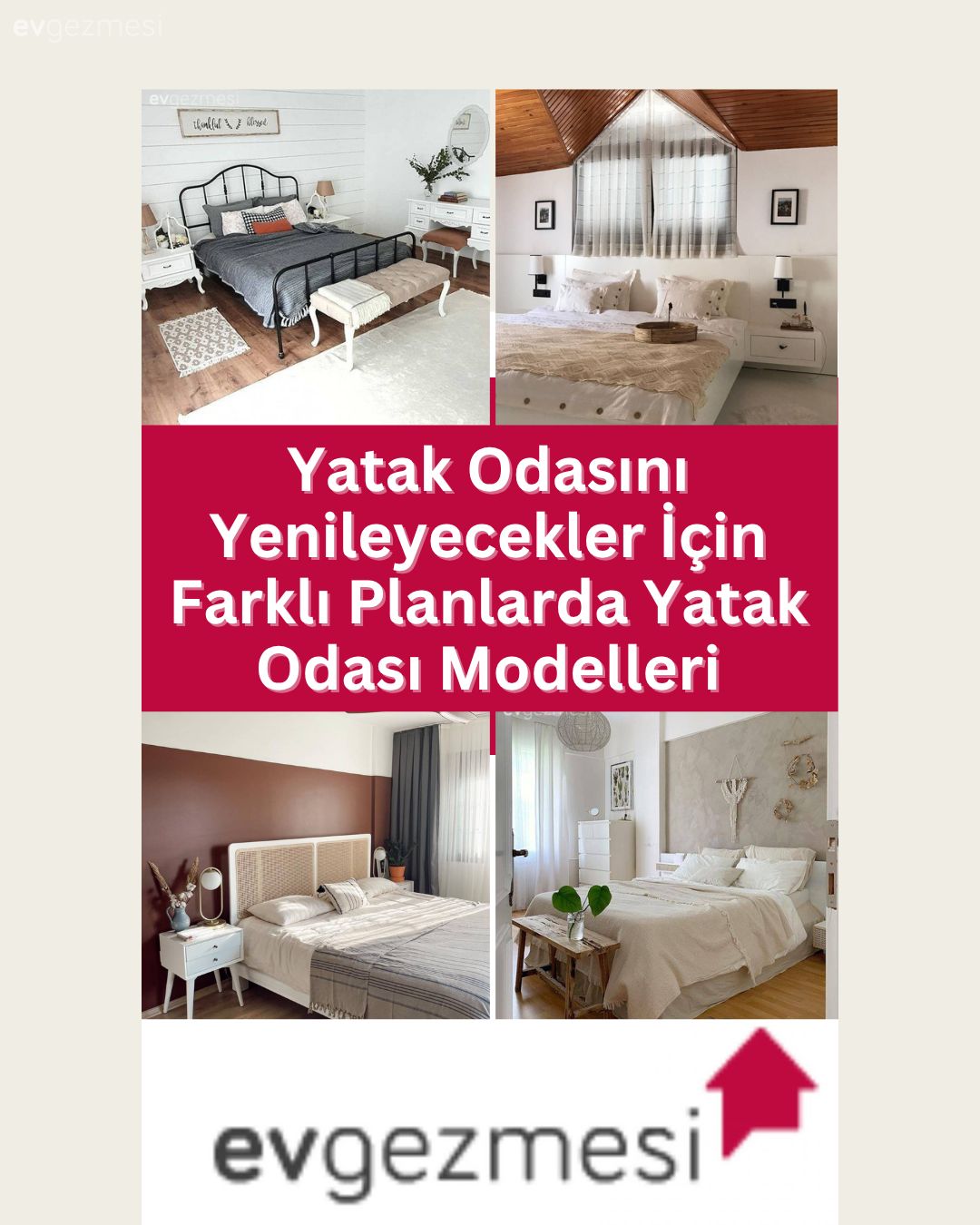 Yatak Odasını Yenileyecekler İçin Farklı Planlarda Yatak Odası Modelleri