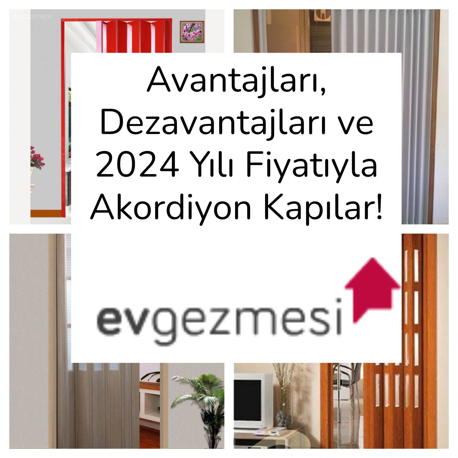 Avantajları, Dezavantajları ve 2024 Yılı Fiyatıyla Akordiyon Kapılar!