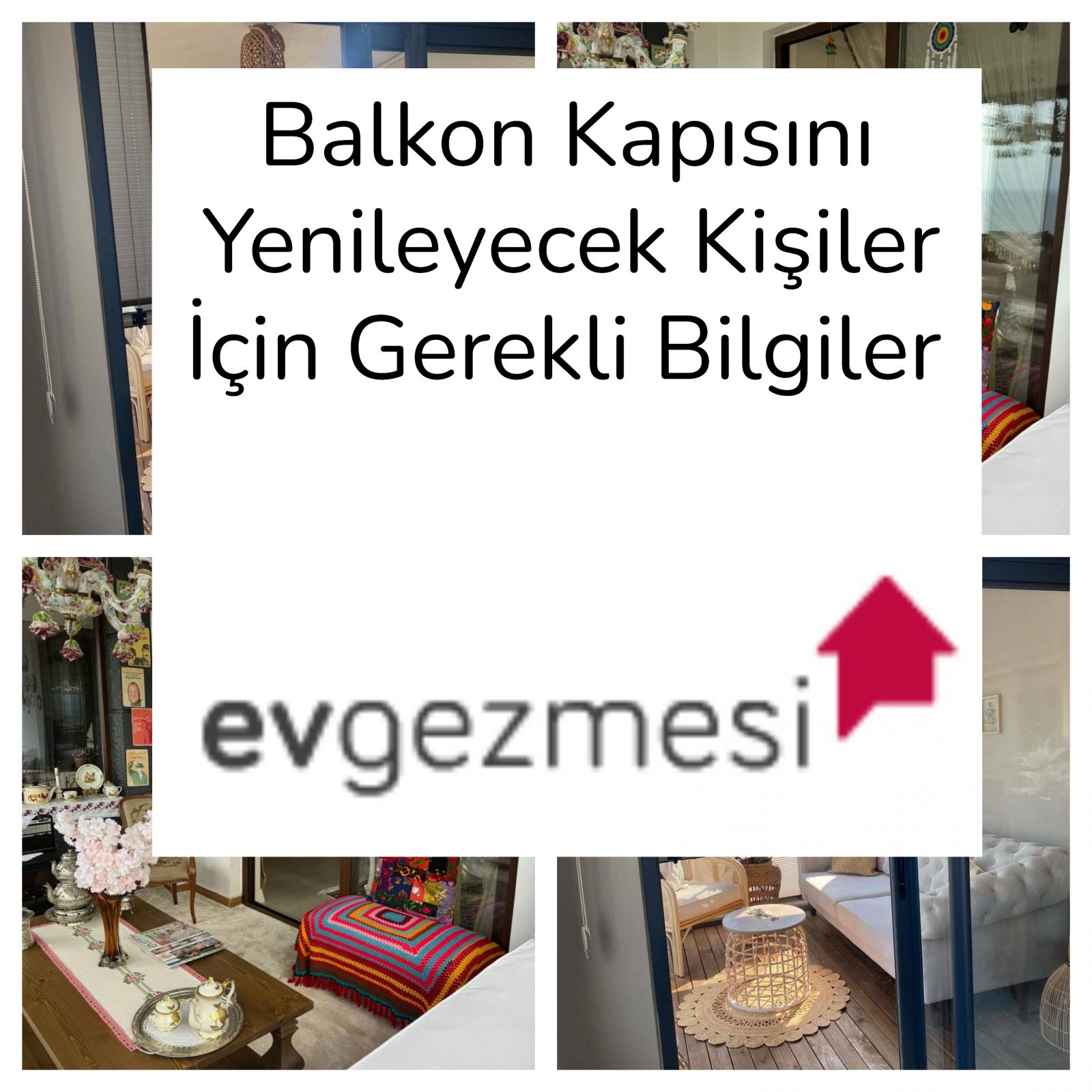 Balkon Kapısını Yenileyecek Kişiler İçin Gerekli Bilgiler