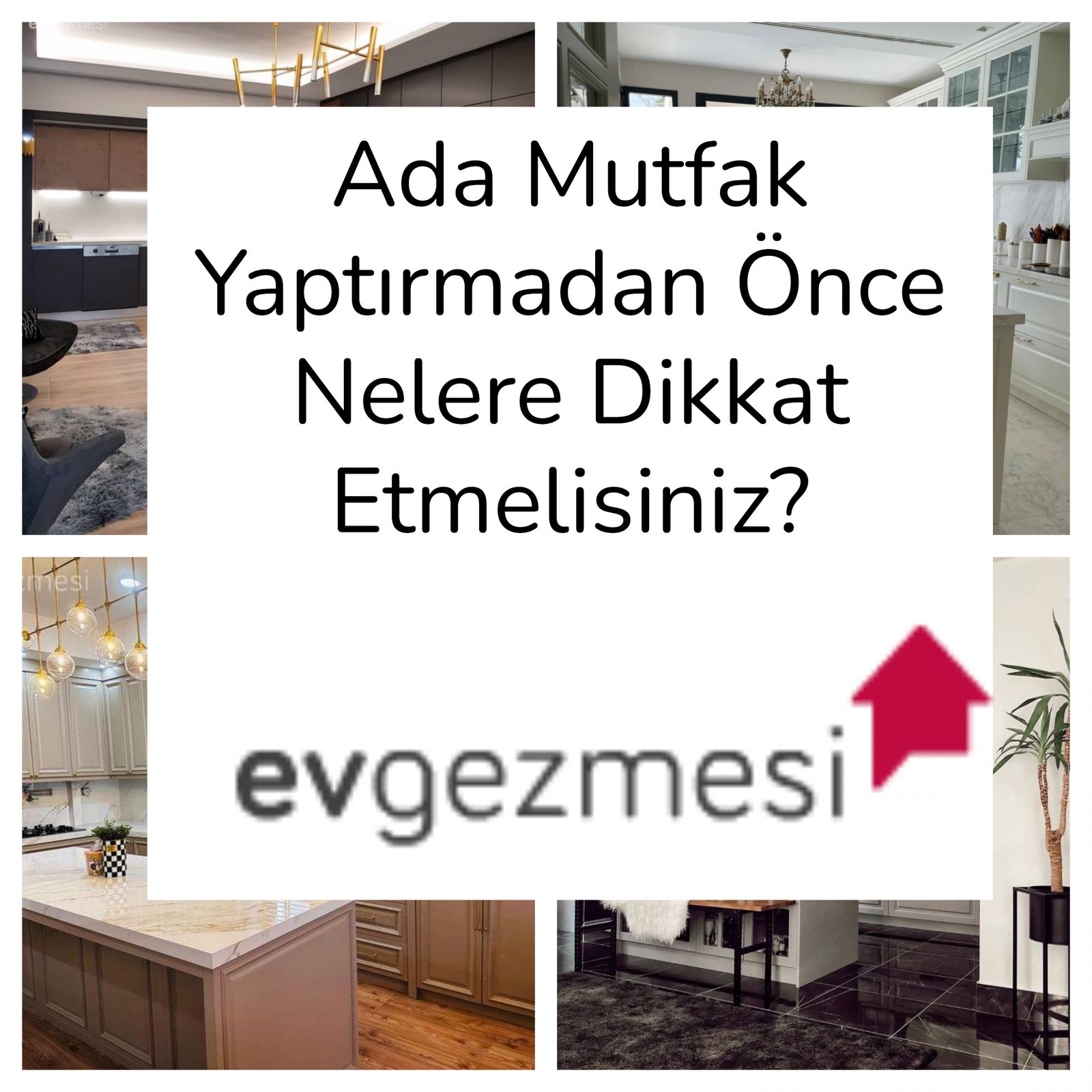 Ada Mutfak Yaptırmadan Önce Nelere Dikkat Etmelisiniz?