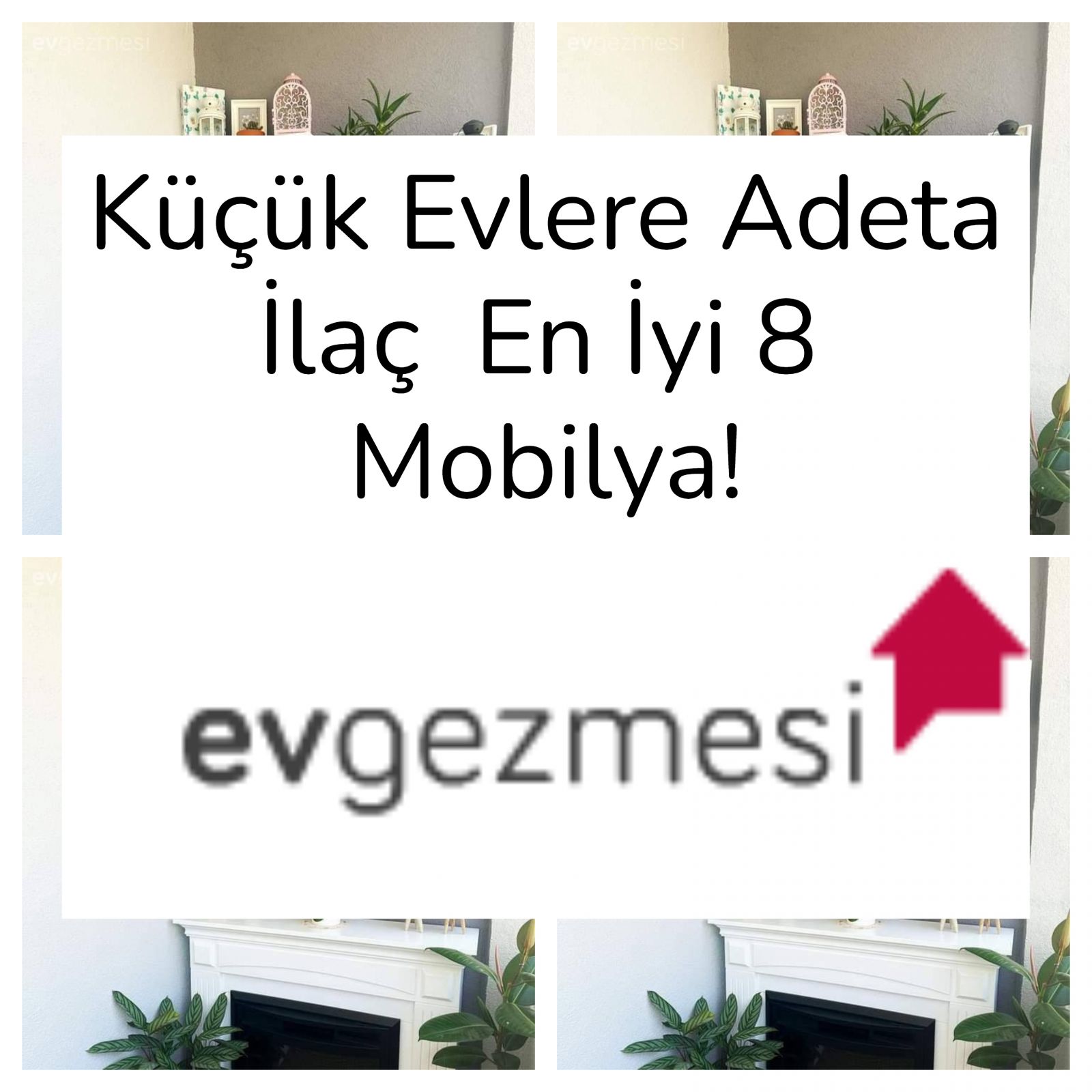 Küçük Evlere Adeta İlaç  En İyi 8 Mobilya!