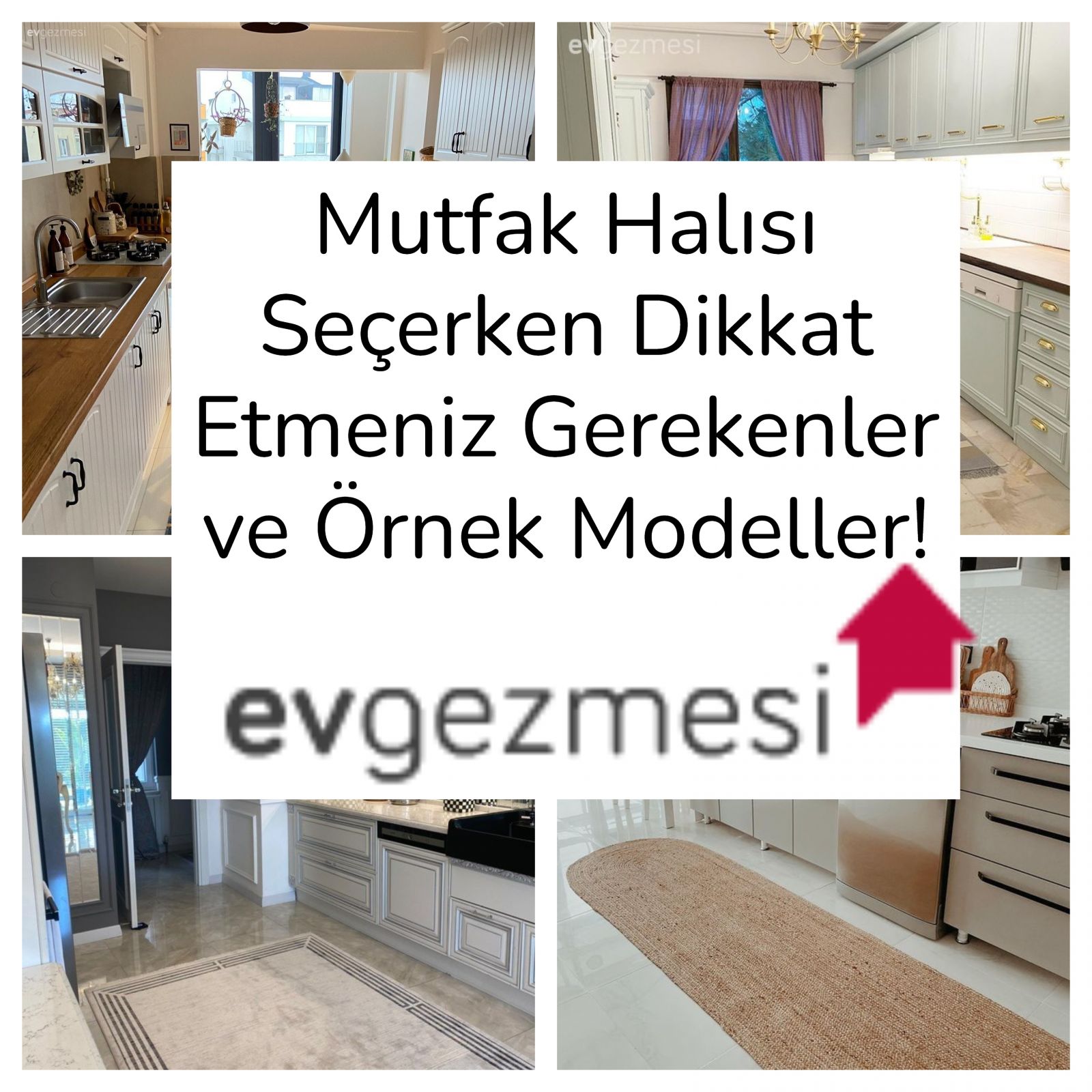 Mutfak Halısı Seçerken Dikkat Etmeniz Gerekenler ve Örnek Modeller!