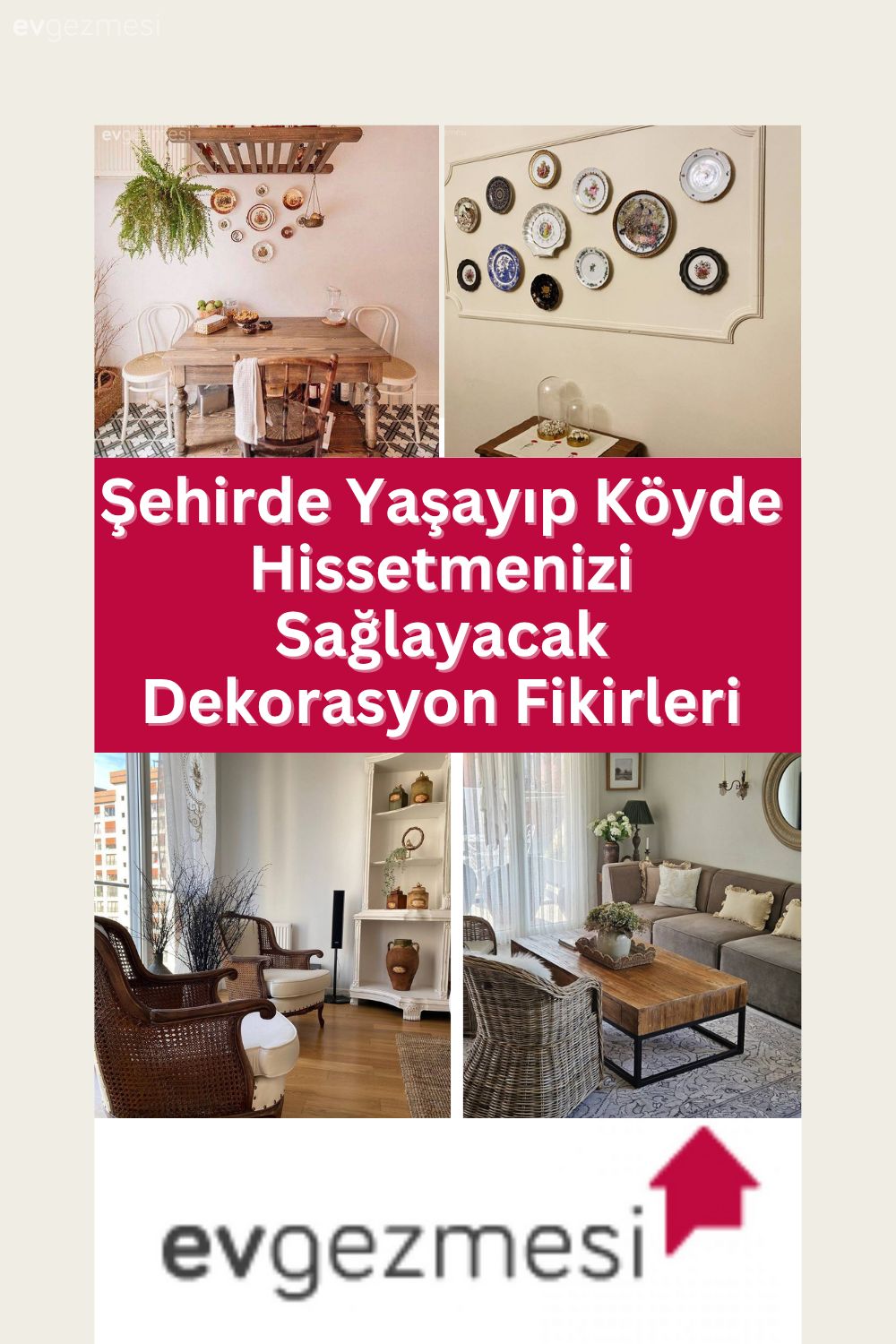 Şehirde Yaşayıp Köyde Hissetmenizi Sağlayacak Dekorasyon Fikirleri