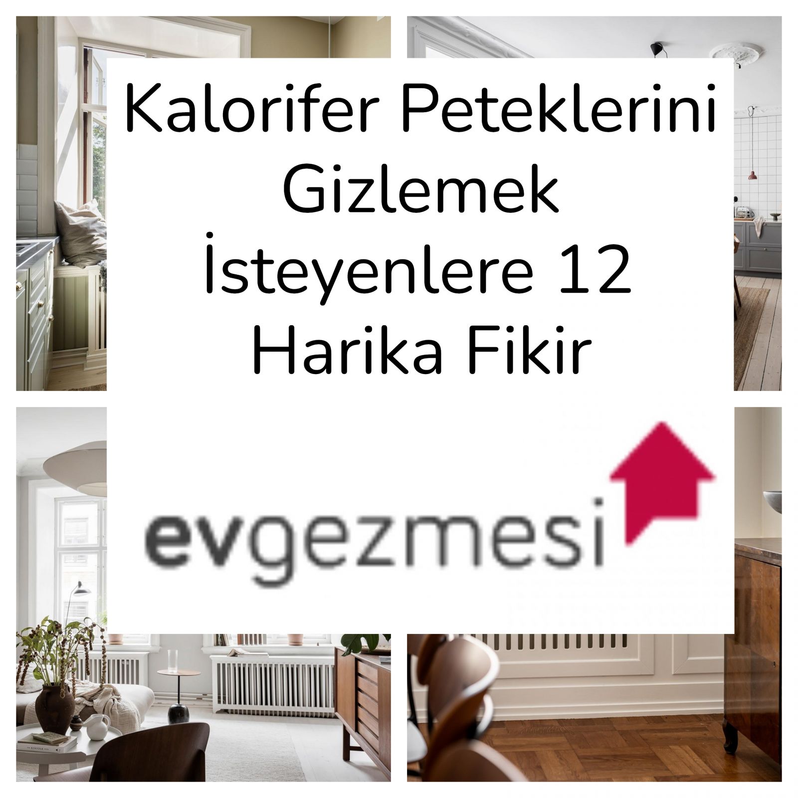 Kalorifer Peteklerini Gizlemek İsteyenlere 12 Harika Fikir