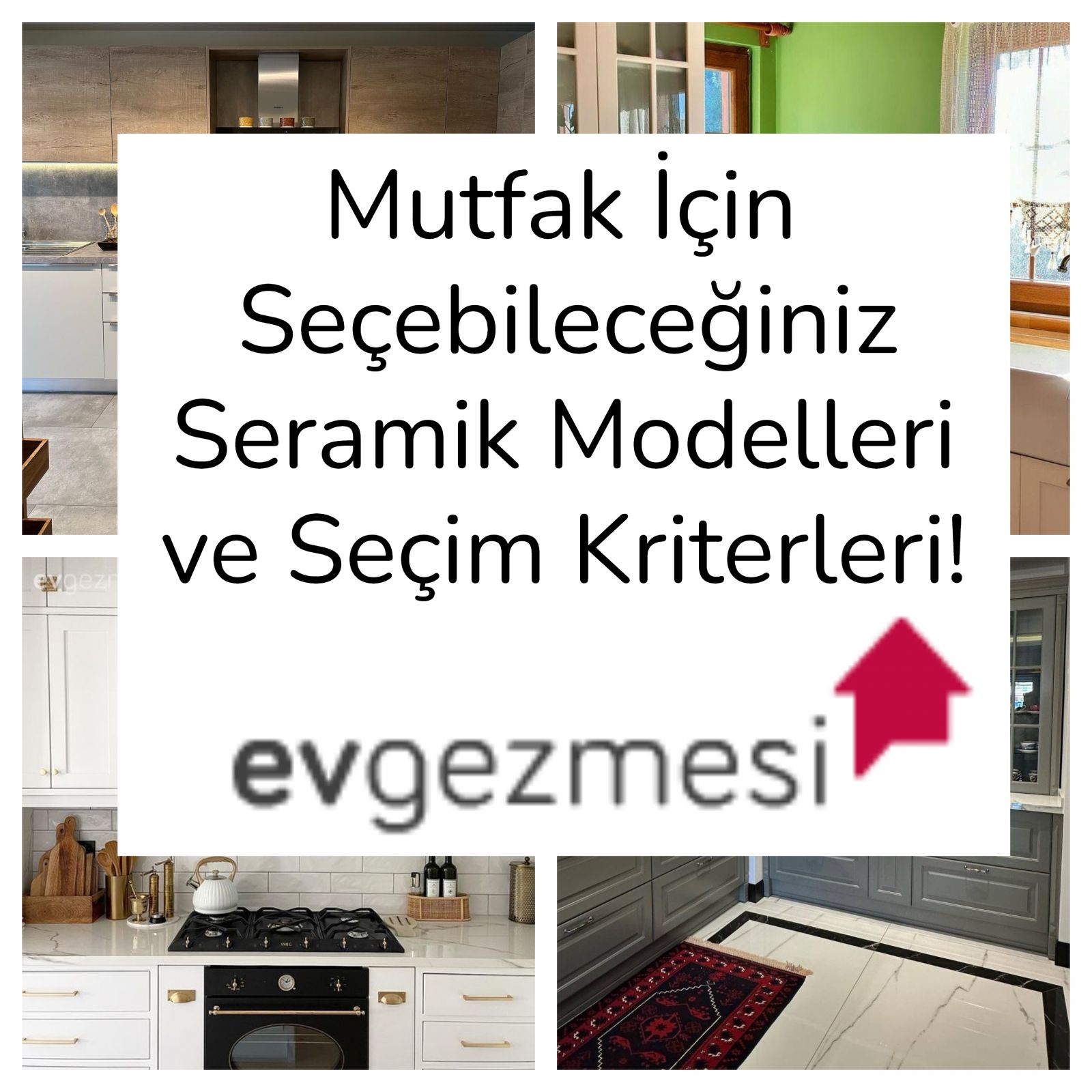 Mutfak İçin Seçebileceğiniz Seramik Modelleri ve Seçim Kriterleri!