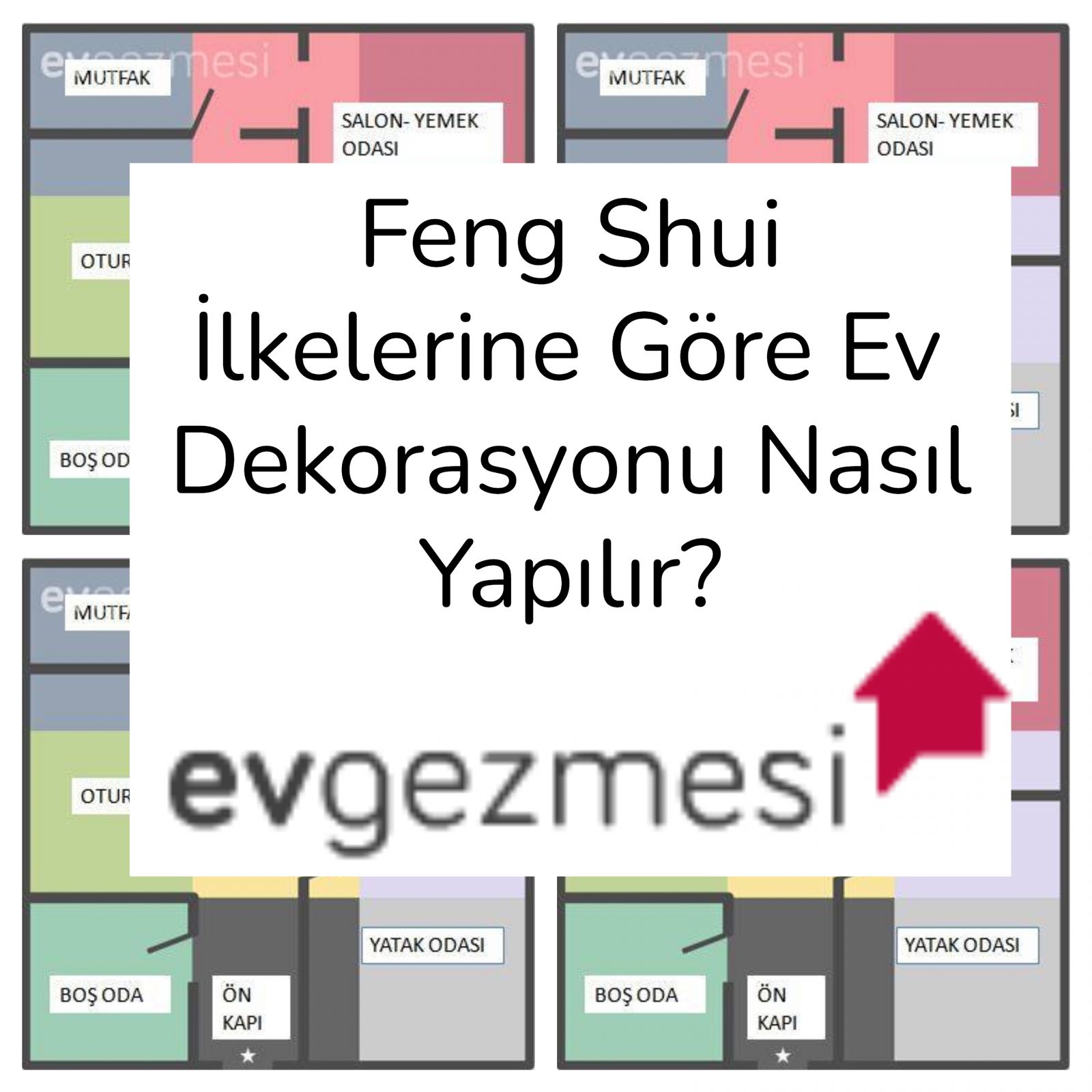 Feng Shui İlkelerine Göre Ev Dekorasyonu Nasıl Yapılır?
