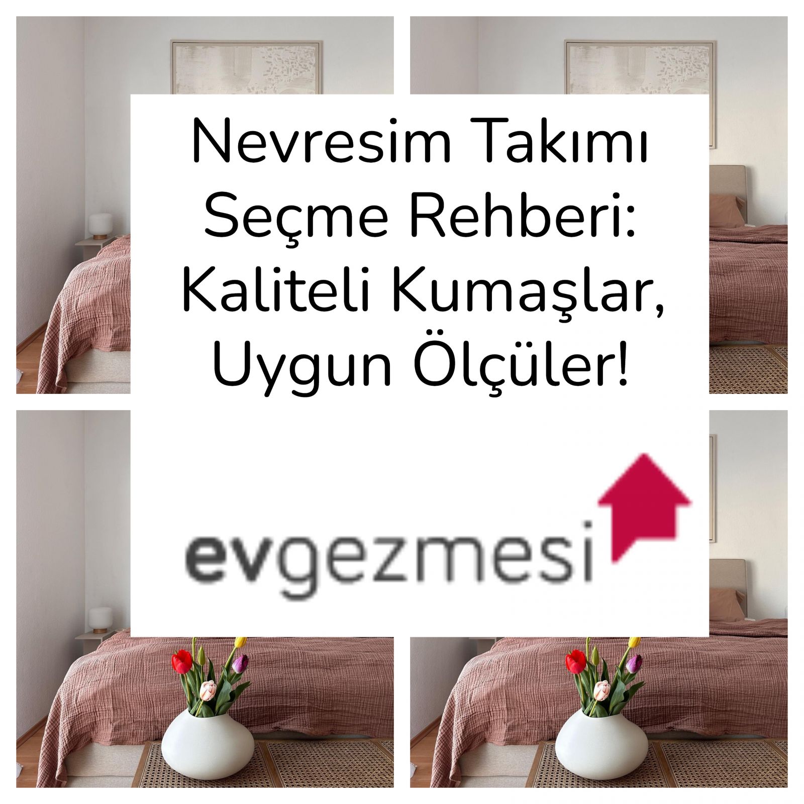 Nevresim Takımı Seçme Rehberi: Kaliteli Kumaşlar, Uygun Ölçüler!