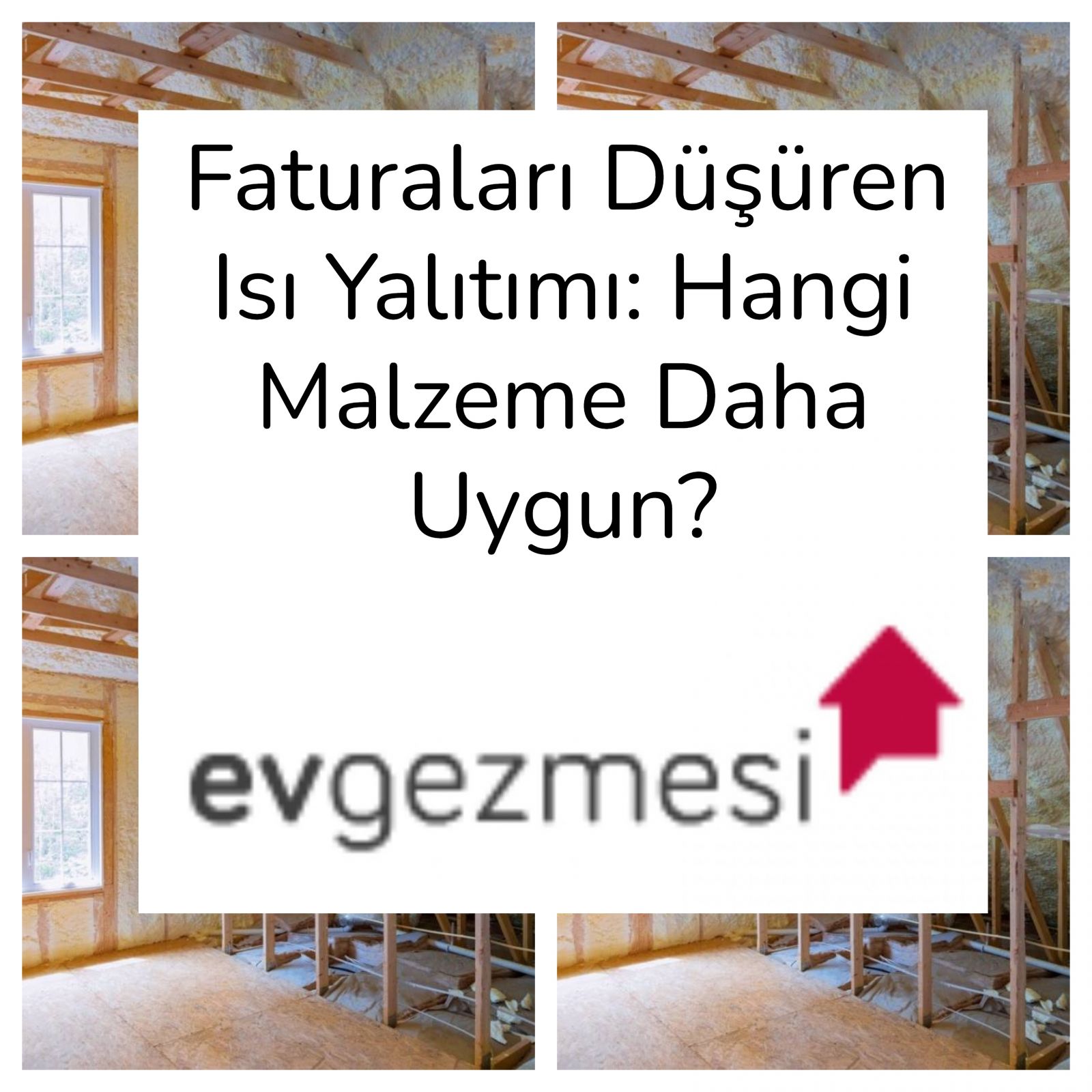 Faturaları Düşüren Isı Yalıtımı: Hangi Malzeme Daha Uygun?