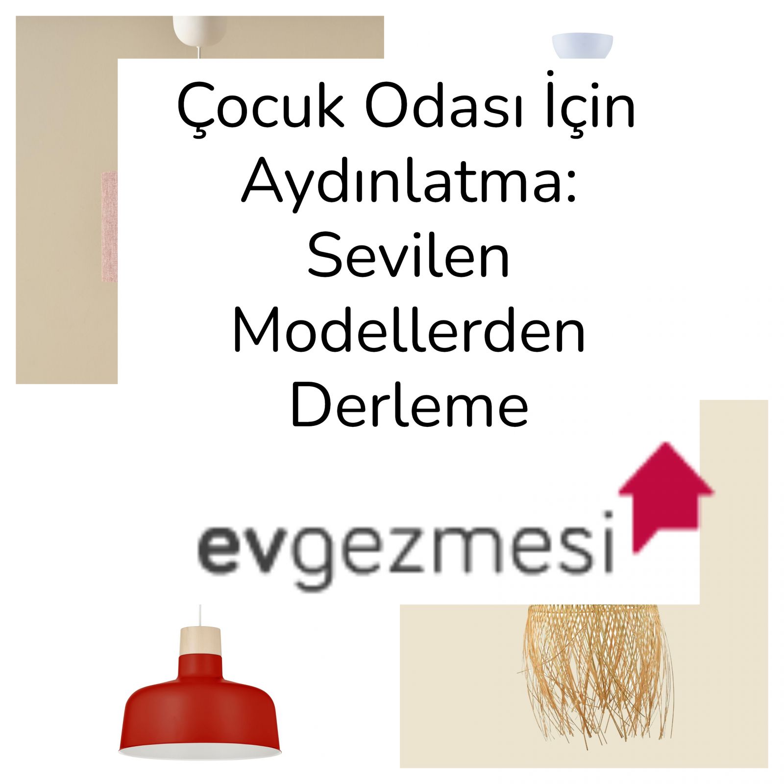 Çocuk Odası İçin Aydınlatma: Sevilen Modellerden Derleme
