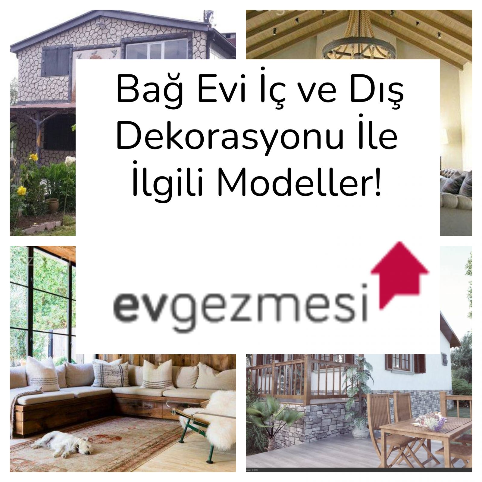 Bağ Evi İç ve Dış Dekorasyonu İle İlgili Modeller