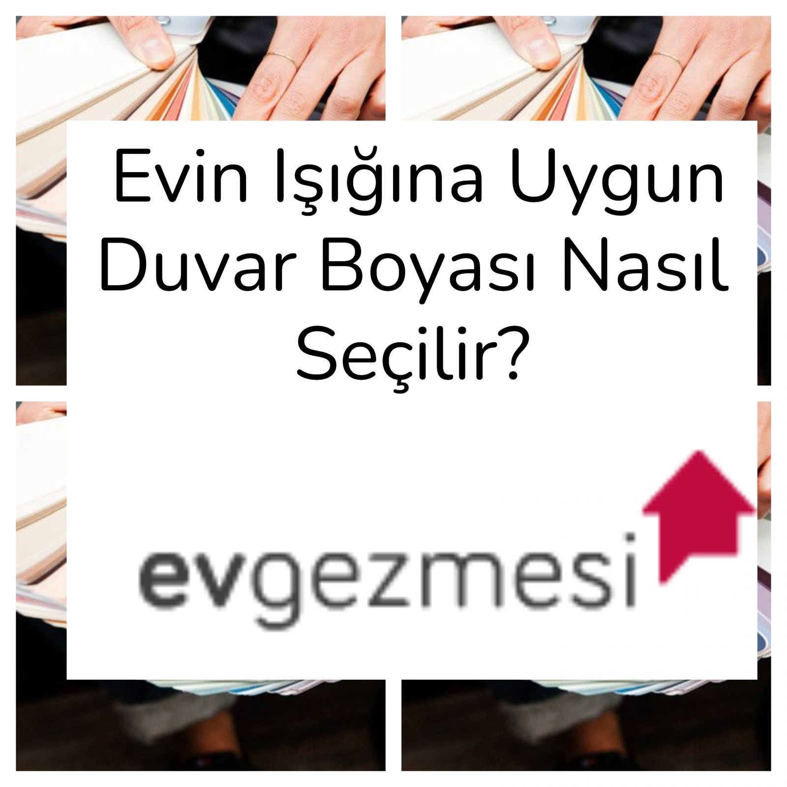 Evin Işığına Uygun Duvar Boyası Nasıl Seçilir?