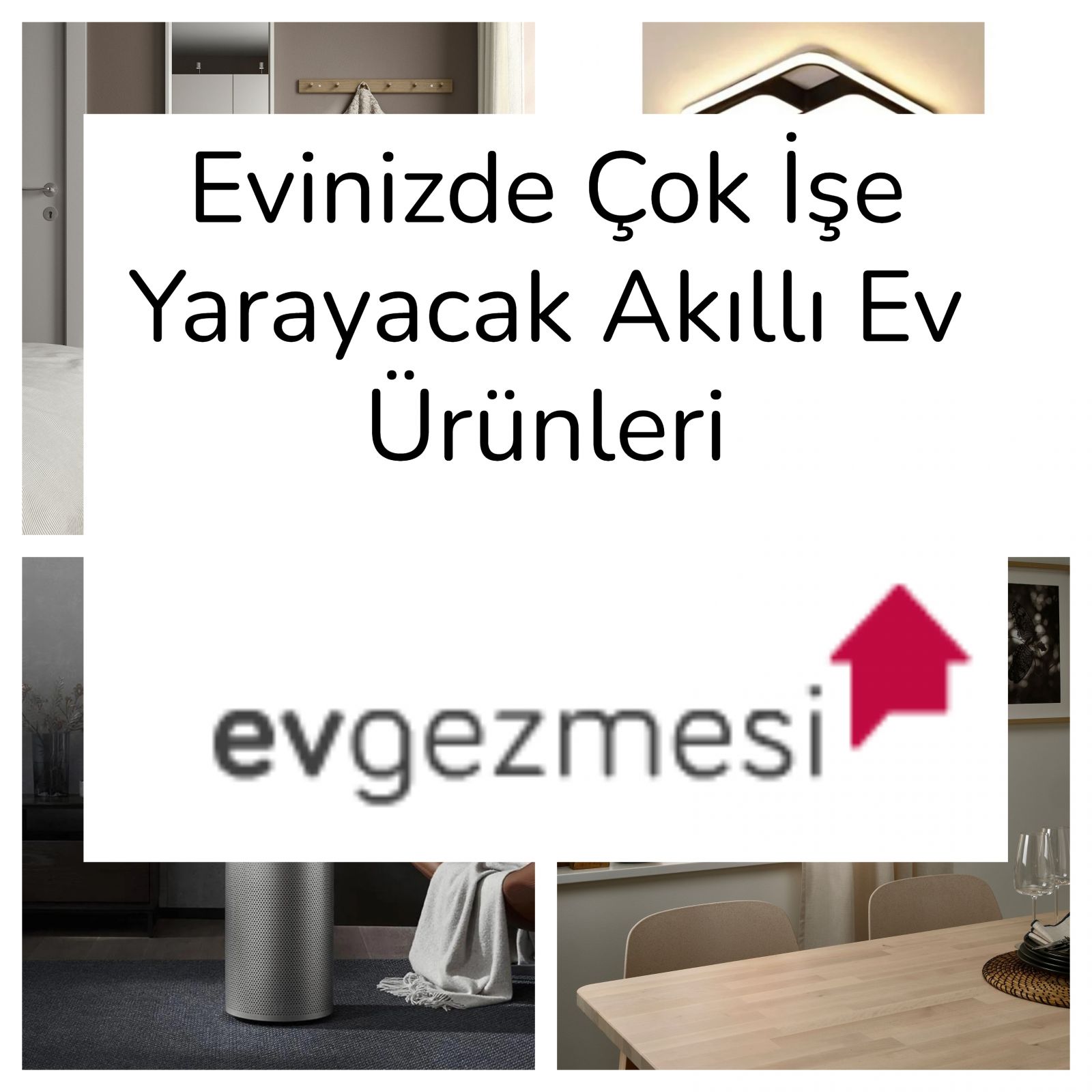 Evinizde Çok İşe Yarayacak Akıllı Ev Ürünleri
