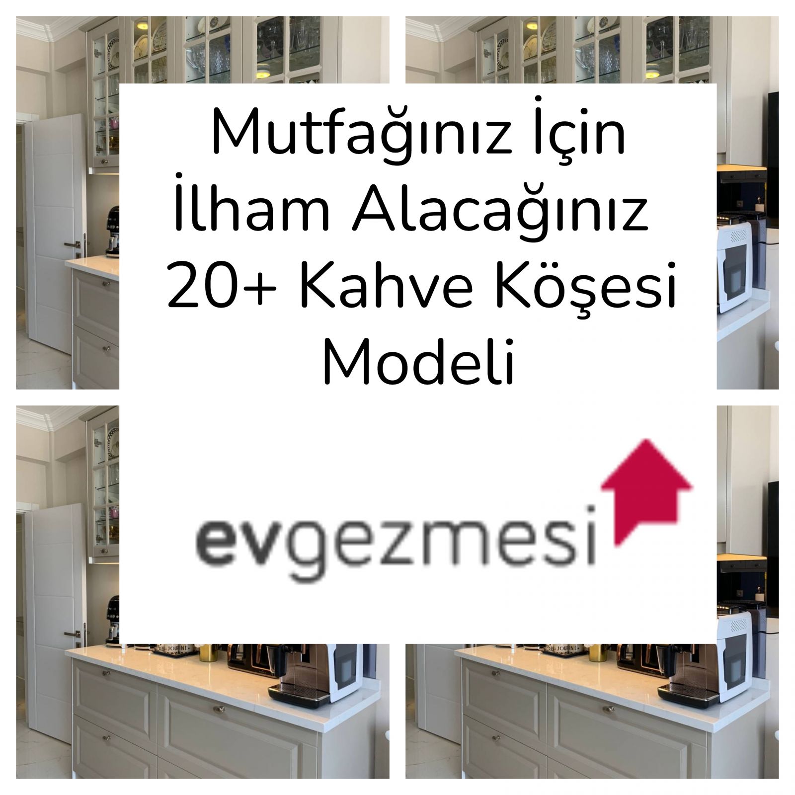 Mutfağınız İçin İlham Alacağınız  20+ Kahve Köşesi Modeli