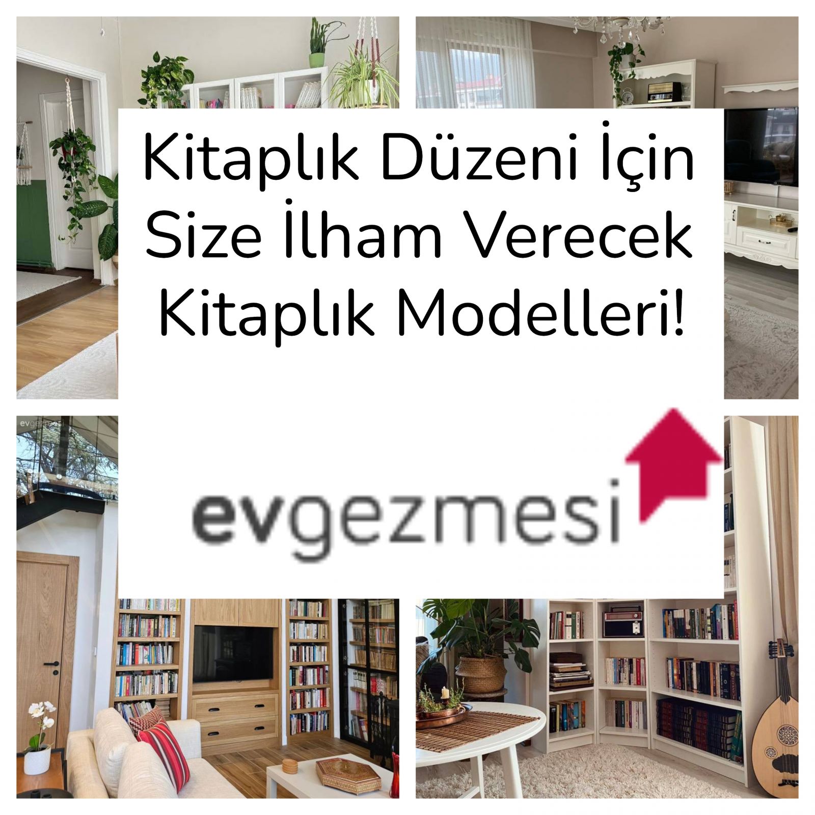 Kitaplık Düzeni İçin Size İlham Verecek Kitaplık Modelleri!