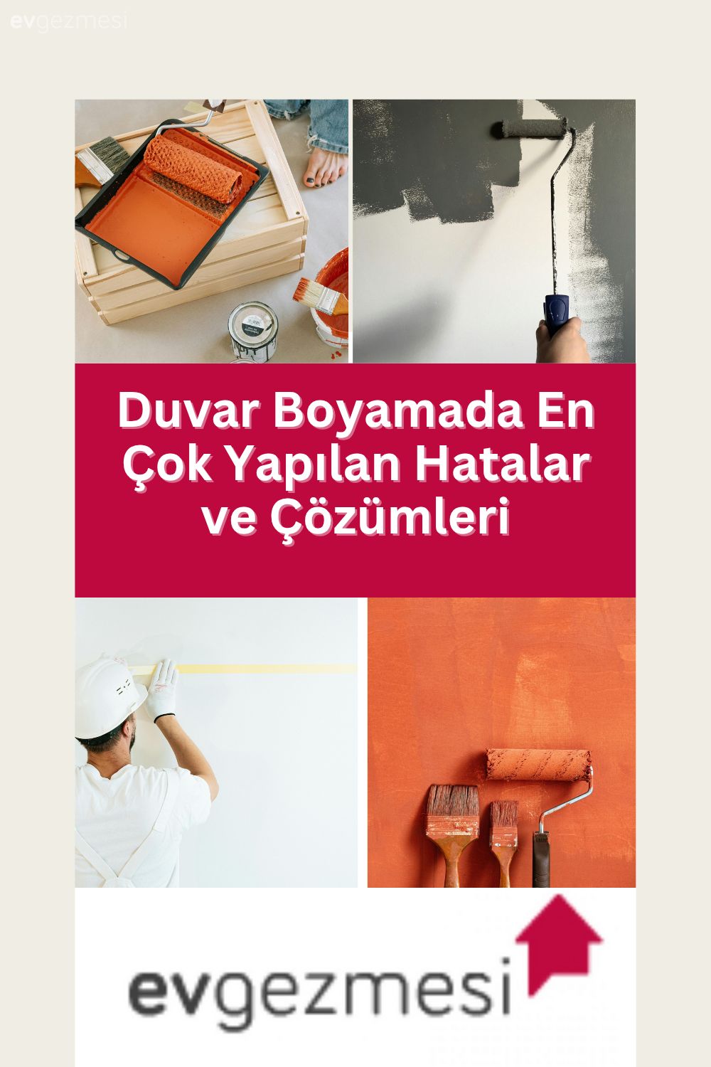 Duvar Boyamada En Çok Yapılan Hatalar ve Çözümleri