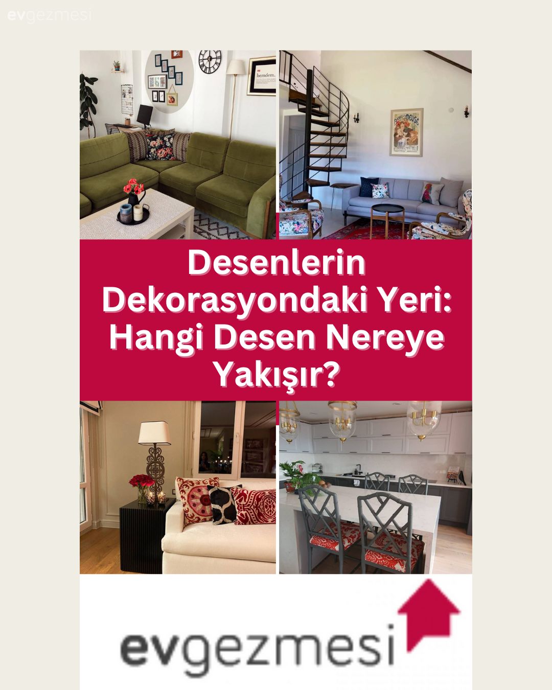 Desenlerin Dekorasyondaki Yeri: Hangi Desen Nereye Yakışır?