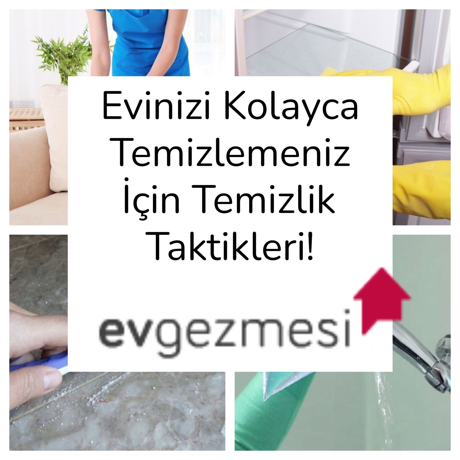 Evinizi Kolayca Temizlemeniz İçin Temizlik Taktikleri