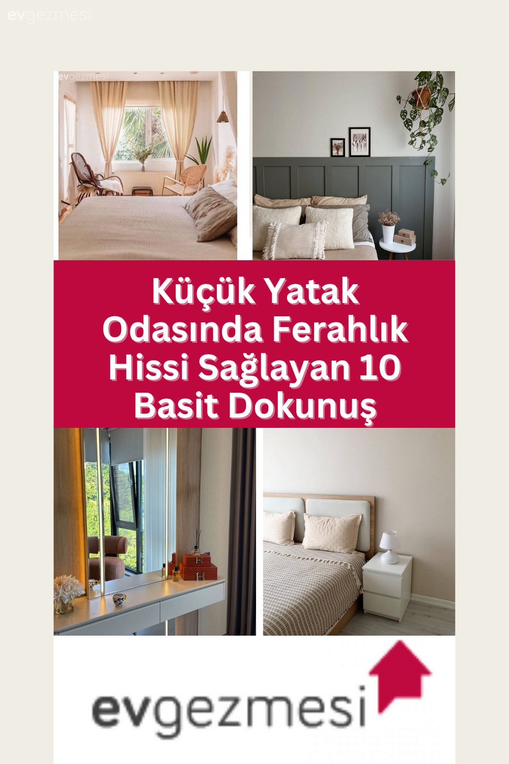 Küçük Yatak Odasında Ferahlık Hissi Sağlayan 10 Basit Dokunuş