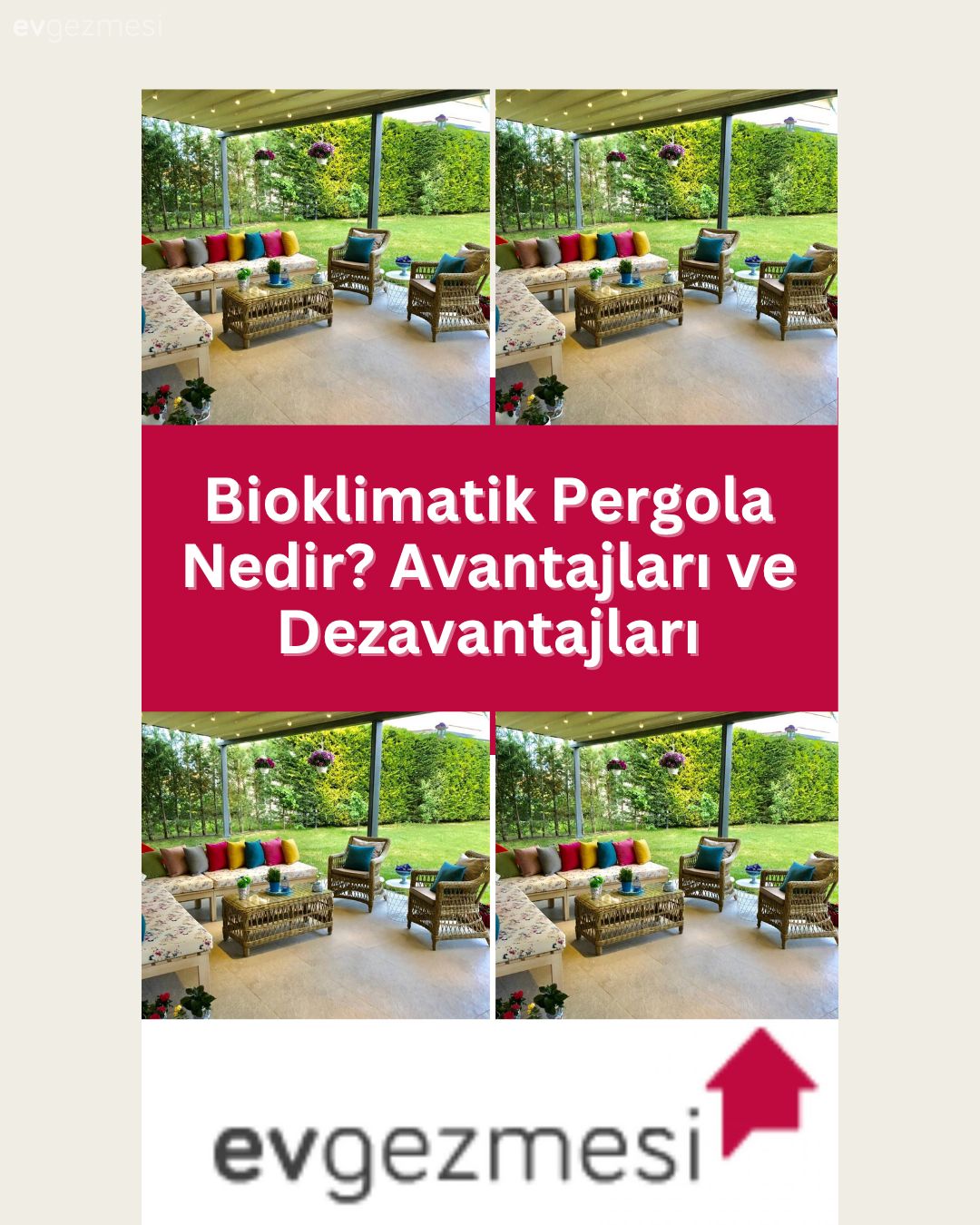 Bioklimatik Pergola Nedir? Avantajları ve Dezavantajları
