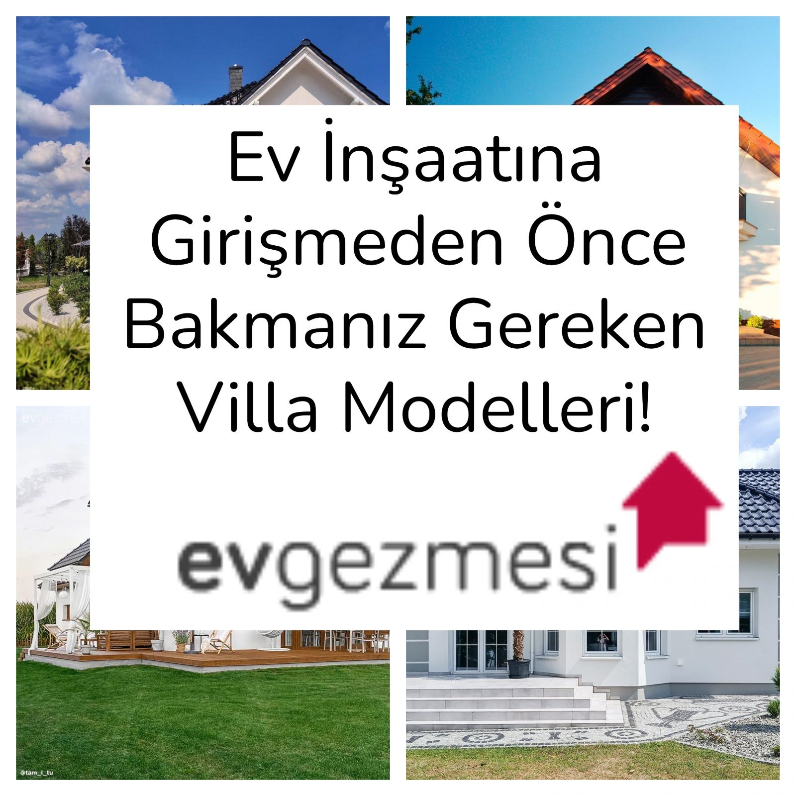 Ev İnşaatına Girişmeden Önce Bakmanız Gereken Villa Modelleri!