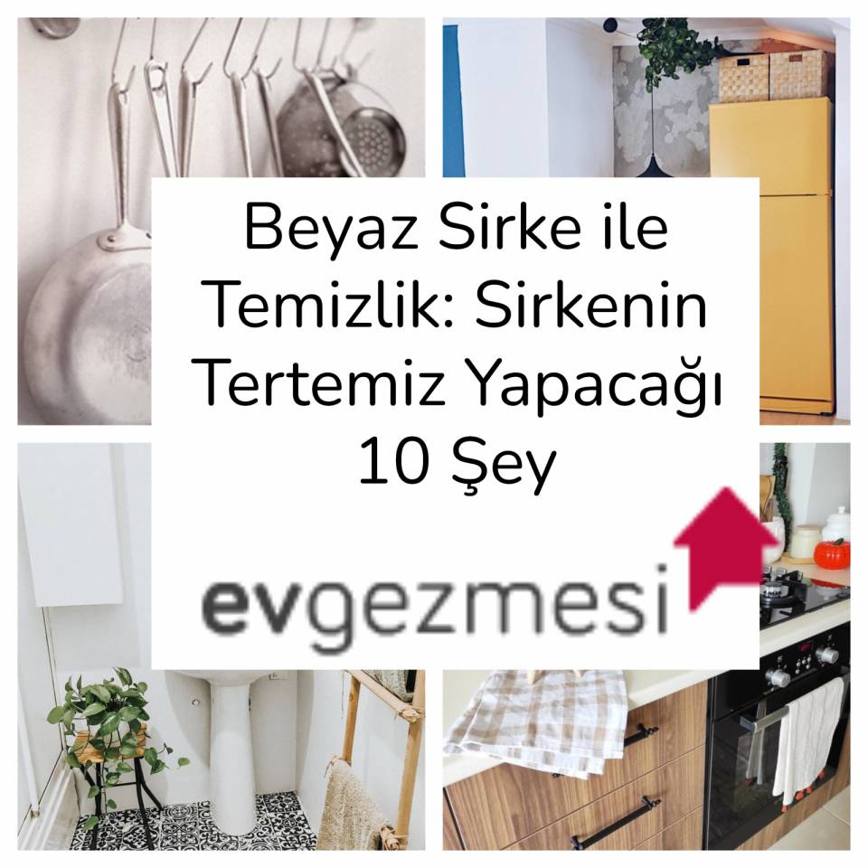 Beyaz Sirke ile Temizlik: Sirkenin Tertemiz Yapacağı 10 Şey