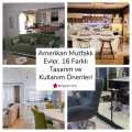 Amerikan mutfaklı evler. 16 farklı model ve farklı kullanım önerileri.