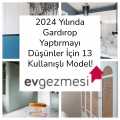 2024 Yılında Gardırop Yaptırmayı Düşünler İçin 13 Kullanışlı Model!