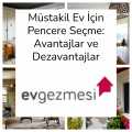 Müstakil Ev İçin Pencere Seçme: Avantajlar ve Dezavantajlar