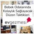 Bebek Odalarında Kolaylık Sağlayacak Düzen Taktikleri