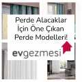 Perde Alacaklar İçin Öne Çıkan Perde Modelleri