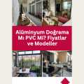 Alüminyum Doğrama Mı PVC Mi? Fiyatlar ve Modeller