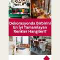 Dekorasyonda Birbirini En İyi Tamamlayan Renkler Hangileri?