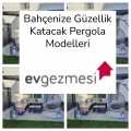 Bahçenize Güzellik Katacak Pergola Modelleri