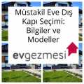 Müstakil Eve Dış Kapı Seçimi: Bilgiler ve Modeller