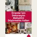 Kiracılar İçin Dekorasyon Maliyetini Düşürmenin Yolları
