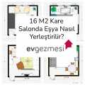 16 Metrekare Kare Salonda Eşya Nasıl Yerleştirilir?